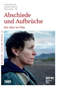 Abschiede und Aufbrüche. Das Alter im Film (Cover)